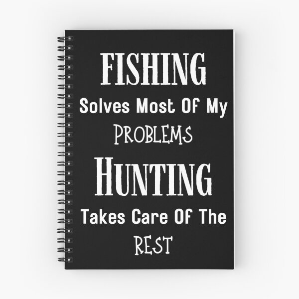Item preview, Fishing Solves Most Of My Problems Hunting Takes Care Of The Rest  designed and sold by OutdoorsZee1.