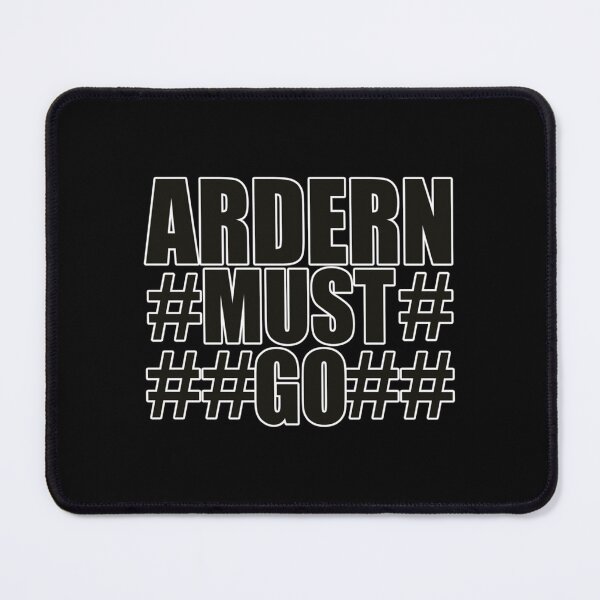 Item preview, Ardern Must Go - Jacinda Kate Laurell Ardern New Zealand Prime Minister designed and sold by ConkersCreat.
