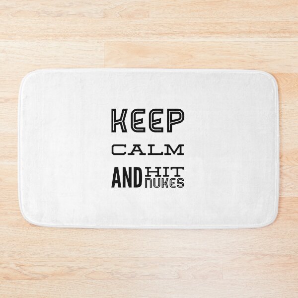 Item preview, Keep calm and hit nukes  designed and sold by The  Lifers.