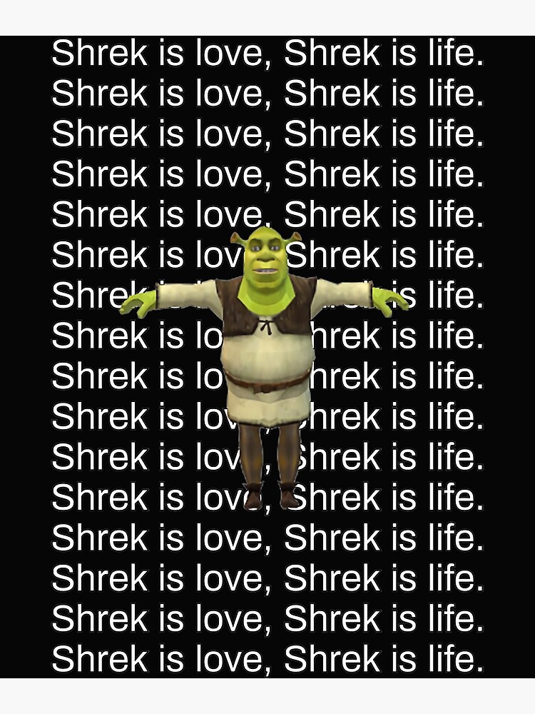 What the F---, Shrek Is Love, Shrek Is Life