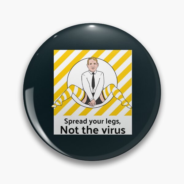 Item preview, Chris Hipkins - Spread your legs not the virus    designed and sold by ConkersCreat.