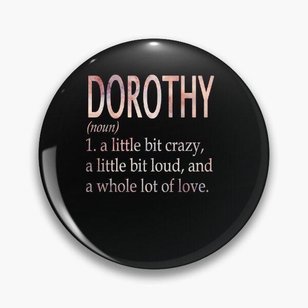Artikelvorschau, Definition des Mädchennamens Dorothy entworfen und verkauft von BrookHBung.