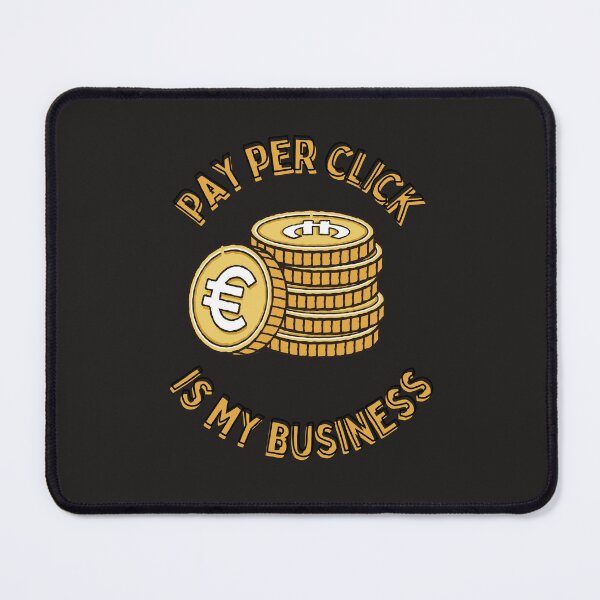 Item preview, Pay Per Click is my business designed and sold by eloski.