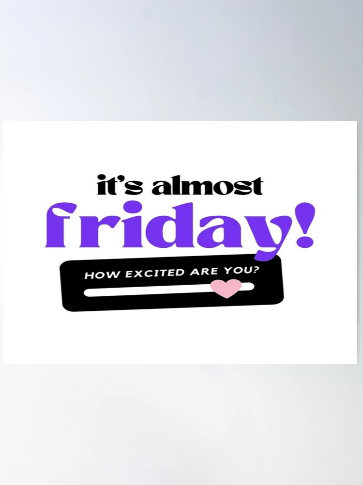 Nearly Friday Quotes