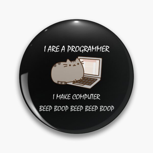 Item preview, I Are Programmer I Make Computer Beep Boop Beep Beep Boop designed and sold by isrowatia.