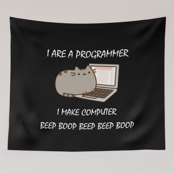 Item preview, I Are Programmer I Make Computer Beep Boop Beep Beep Boop designed and sold by isrowatia.