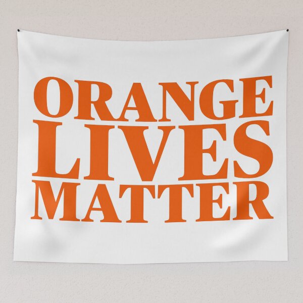 Item preview, Orange Lives Matter designed and sold by Freedom Sign.