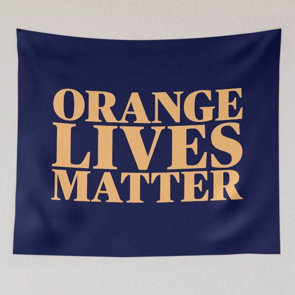 Item preview, Orange Lives Matter designed and sold by Freedom Sign.
