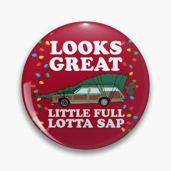 Item preview, Griswold Family Christmas Looks Great, Little Full, Lotta Sap designed and sold by Meta Cortex.