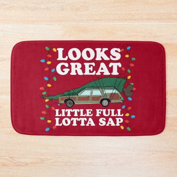 Item preview, Griswold Family Christmas Looks Great, Little Full, Lotta Sap designed and sold by Meta Cortex.