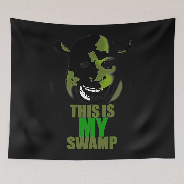 Item preview, This is my swamp - Shrek is love. Shrek is life designed and sold by MarieParent.