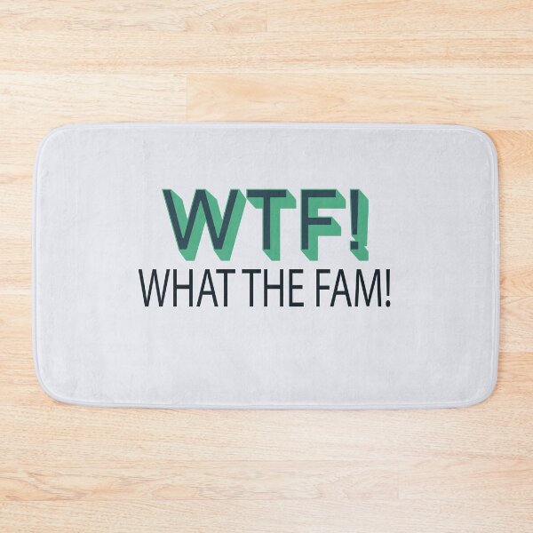 Item preview, WTF |WHAT THE FAM! designed and sold by Zas9.