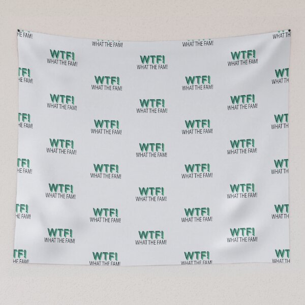 Item preview, WTF |WHAT THE FAM! designed and sold by Zas9.
