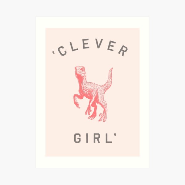 Clever Girl Art Print