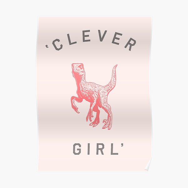 Clever Girl Poster