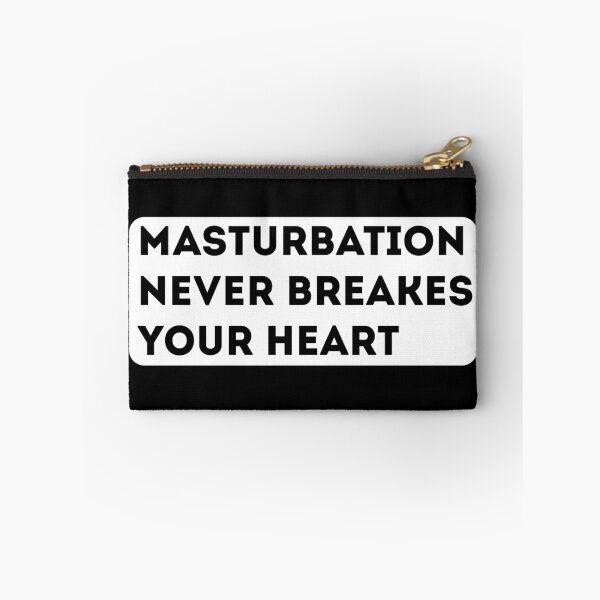 Item preview, Masturbation Never Break Your Heart designed and sold by kprice.