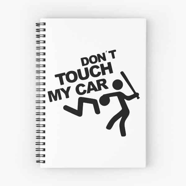 Item preview, Don't Touch My Car Funny designed and sold by RhysDonald1.