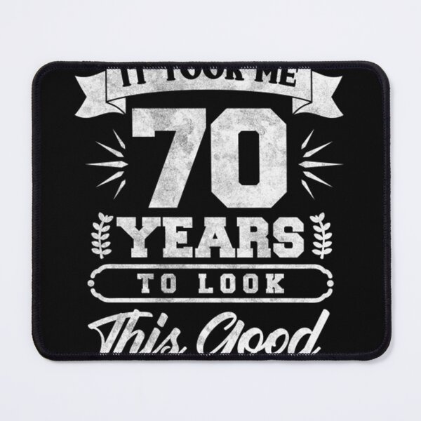 Item preview, Took Me 70 Years To Look This Good T-Shirt designed and sold by BibiSchipper.