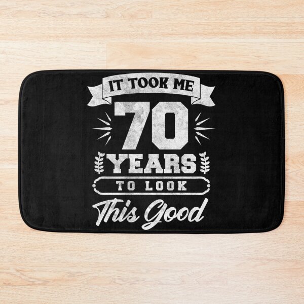 Item preview, Took Me 70 Years To Look This Good T-Shirt designed and sold by BibiSchipper.