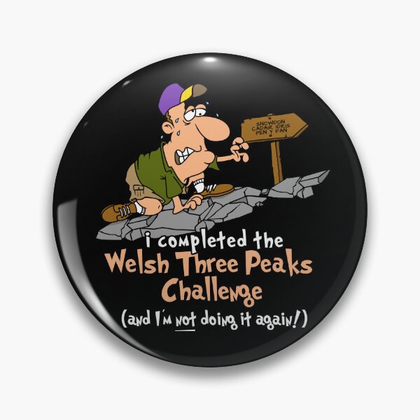 Item preview, I Completed The Welsh Three Peaks Challenge designed and sold by LegsMiserable.