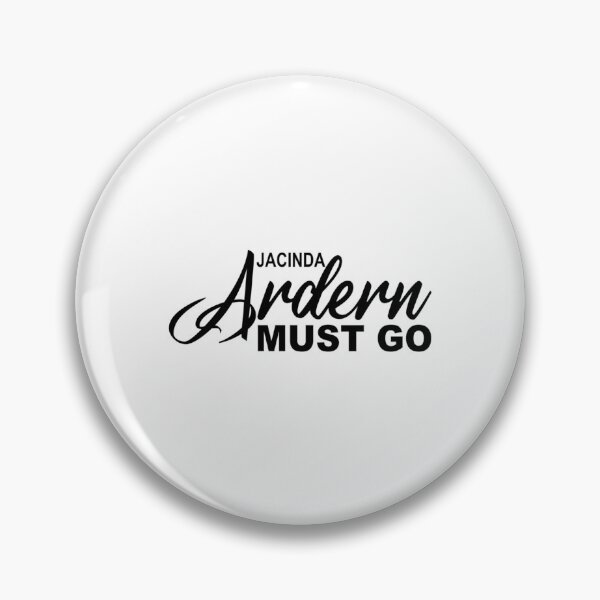 Item preview, Jacinda Ardern Must Go - Jacinda Kate Laurell Ardern New Zealand Prime Minister      designed and sold by YourFanMerch.