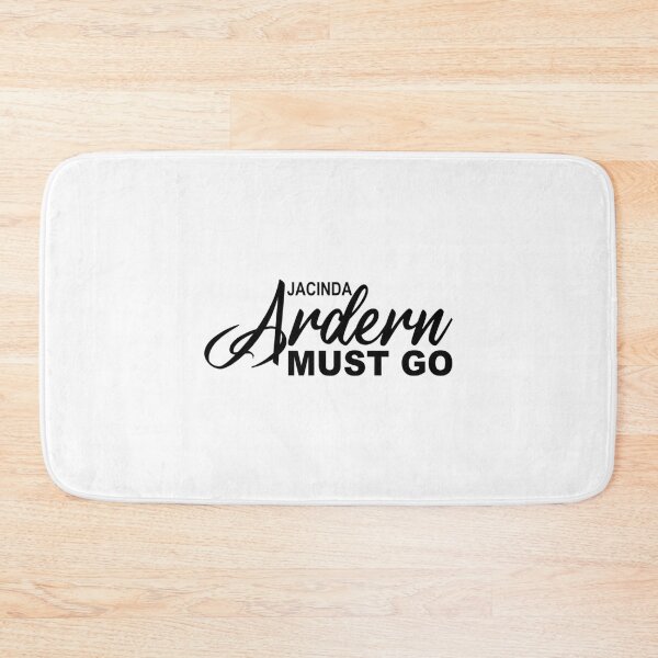 Item preview, Jacinda Ardern Must Go - Jacinda Kate Laurell Ardern New Zealand Prime Minister      designed and sold by YourFanMerch.