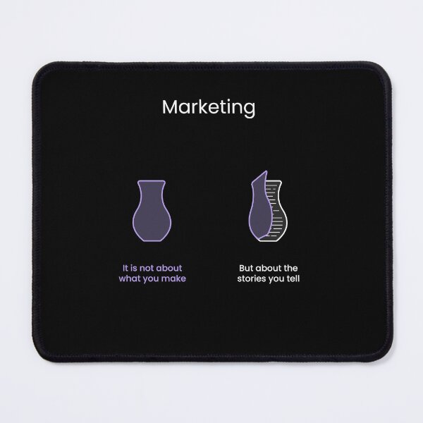 Item preview, marketing is not about what you sell, it is about stories you tell designed and sold by VisuallyNeeded.