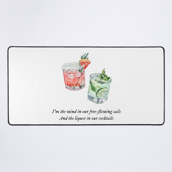 Item preview, I'm the wind in our free-flowing sails And the liquor in our cocktails - Taylor Swift Mastermind designed and sold by bombalurina.