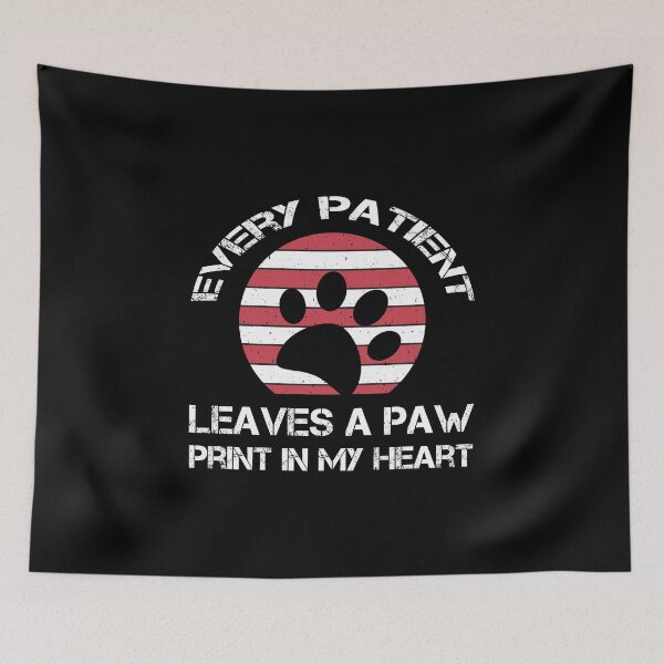 Item preview, Every Patient Leaves a paw print in my heart designed and sold by Tshirty10.