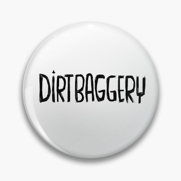 Item preview, Urban Slang, Dirtbag +ery, Dirtbaggery designed and sold by badlydrawnbabe.