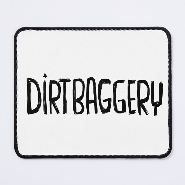 Item preview, Urban Slang, Dirtbag +ery, Dirtbaggery designed and sold by badlydrawnbabe.