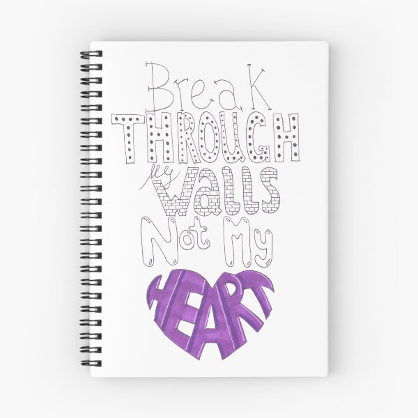 Item preview, Break through my walls, not my heart designed and sold by EmmaJDoodles.
