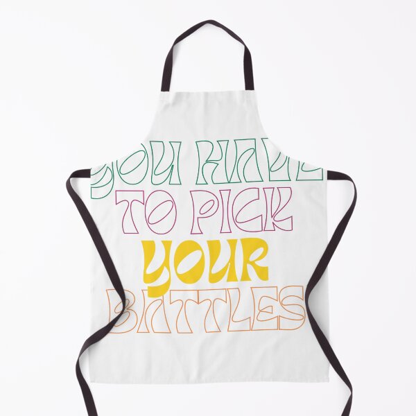 Item preview, You Have To Pick Your Battles Classic designed and sold by ArtshopmaStore ⭐⭐⭐⭐⭐.
