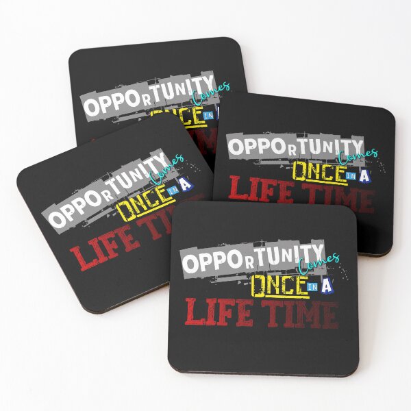 Item preview, Opportunity comes once in a lifetime  designed and sold by FMQ Store.