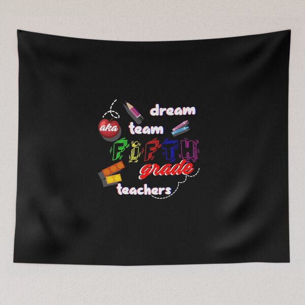 Item preview, Dream Team Aka 	Fifth Grade Teachers designed and sold by Jadir.
