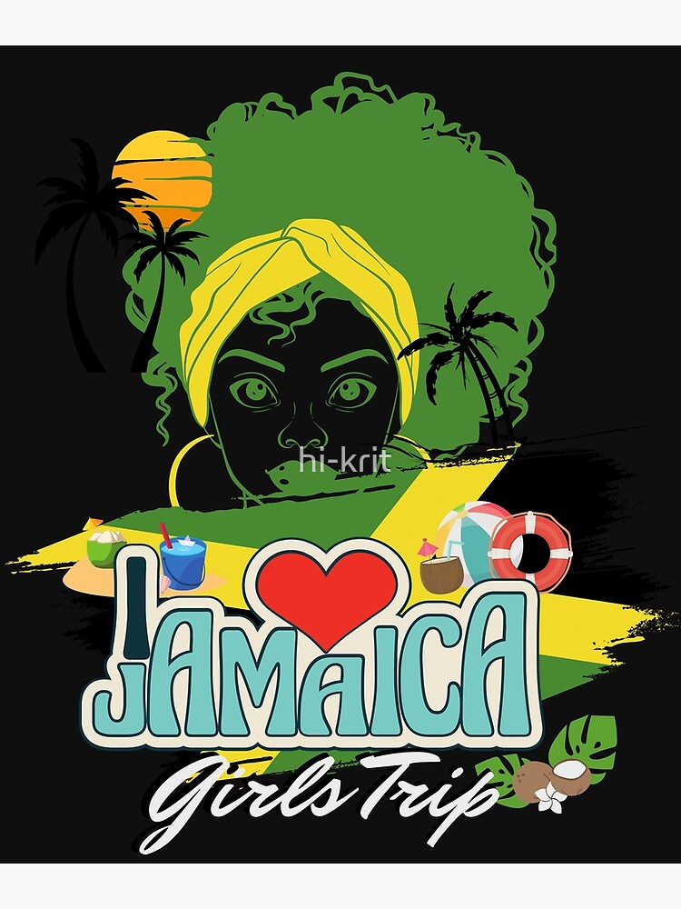 I Love Jamaica Girls Trip 2022-2023 Call Me Poster for Sale by hi-krit