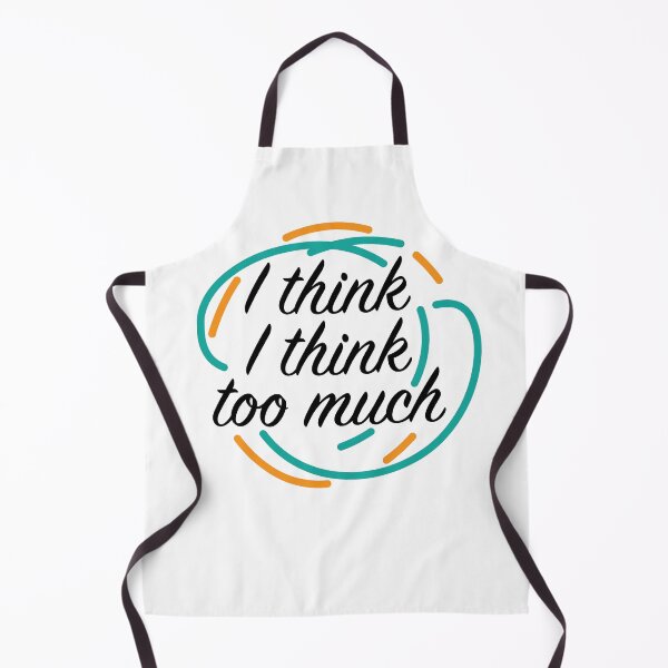 Item preview, Overthinker - I think I think too much designed and sold by csaron92.