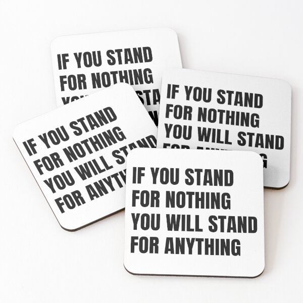 Item preview, If You Stand For Nothing You Will Fall For Anything designed and sold by Eriksonshop.