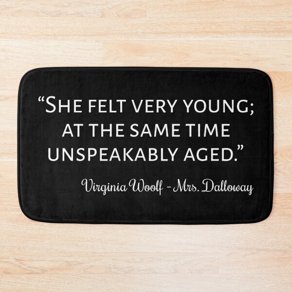 Item preview, Mrs. Dalloway Quote III - Classic Style designed and sold by Lemon Pepper.