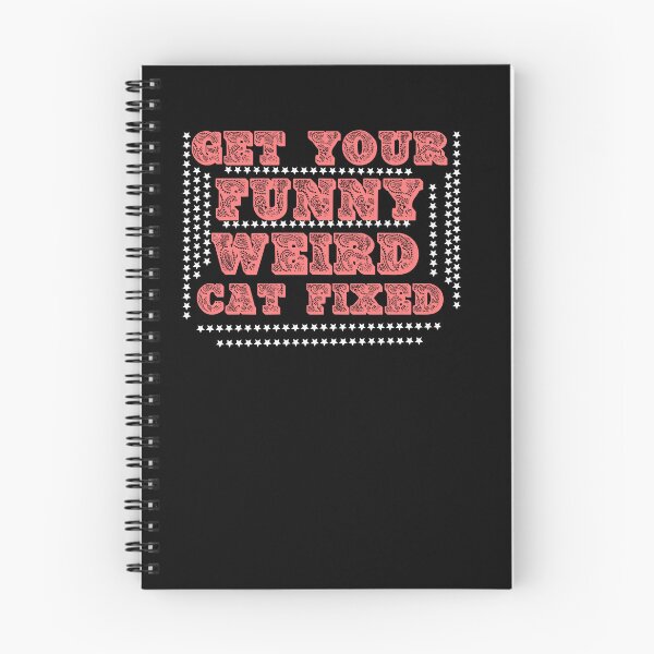 Item preview, Get Your Funny Weird Cat Fixed designed and sold by Storiesforyou.