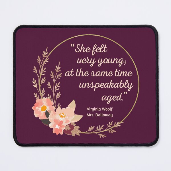 Item preview, Mrs. Dalloway Quote III - Cute Style designed and sold by Lemon Pepper.