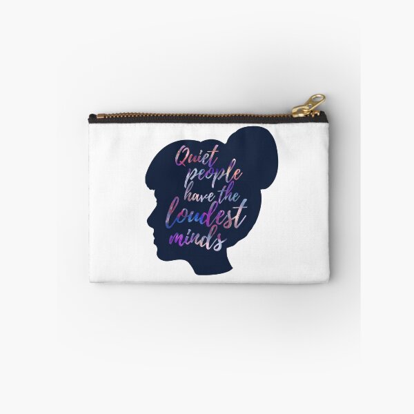 Item preview, quiet people have the loudest minds designed and sold by FandomizedRose.