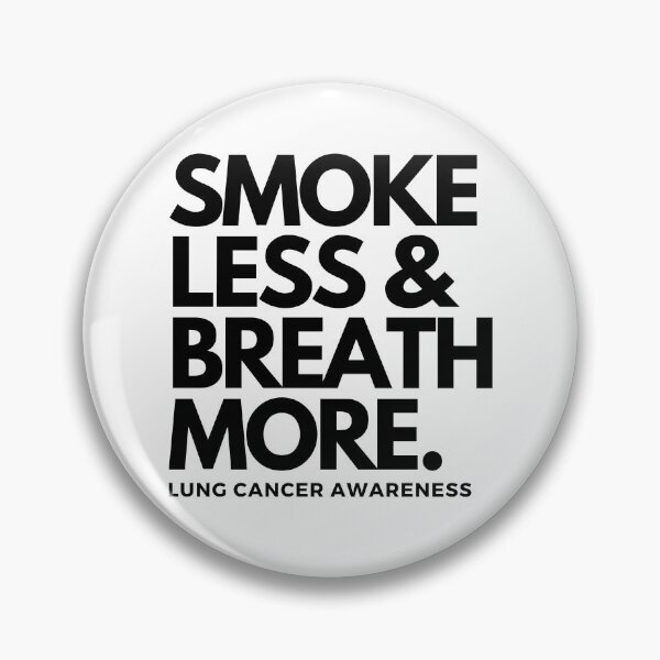 Item preview, Smoke less & Breath more. Lung cancer Awareness designed and sold by Yulacreative.