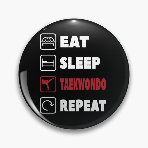 Item preview, Eat Sleep Taekwondo Repeat Funny Martial Arts designed and sold by Merchandiser099.