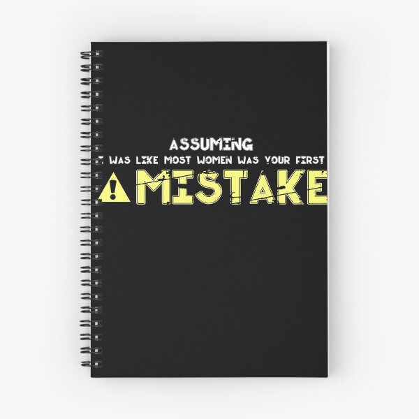 Item preview, Assuming I was like most girls was your first mistake. designed and sold by BeUniqueMe.