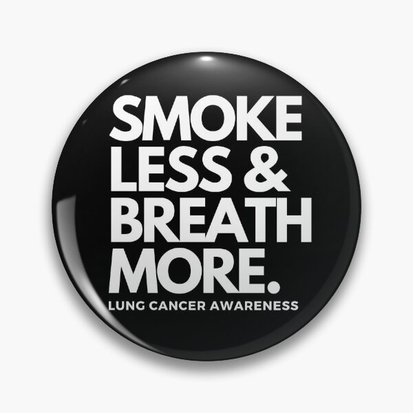 Item preview, Smoke less & Breath more. Lung cancer Awareness designed and sold by Yulacreative.