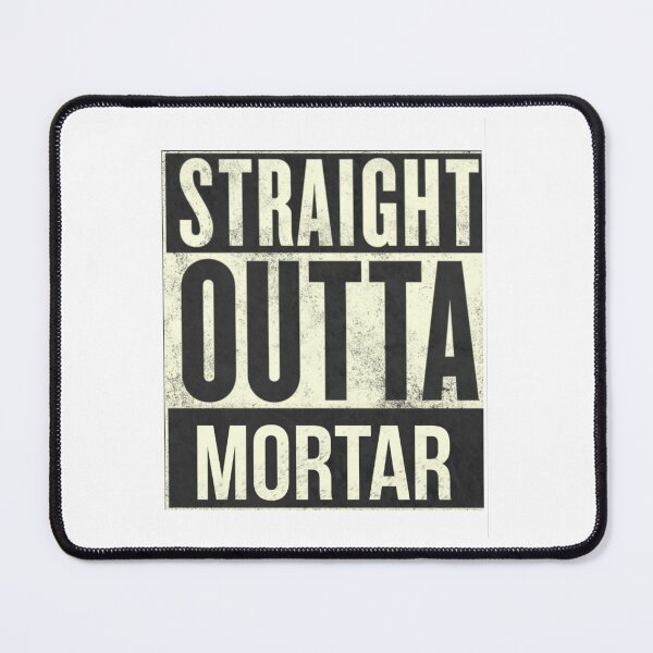 Item preview, Straight Outta Mortar  designed and sold by KHustle.