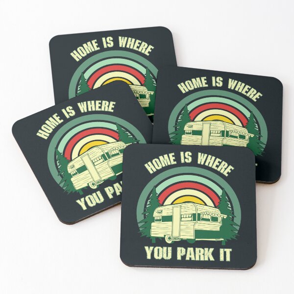 Item preview, Home is  where you park it designed and sold by SidTastic .