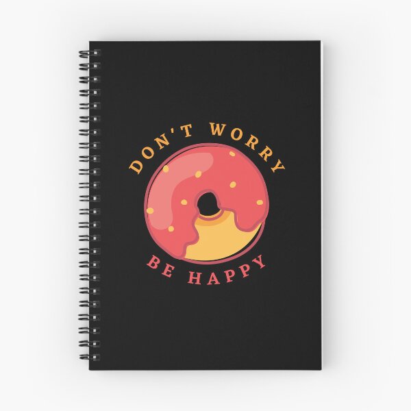 Item preview, DON'T WORRY BE HAPPY - Motivation quotas - Donuts  designed and sold by YorkStyle.