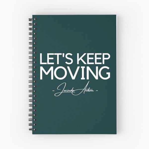 Item preview, Let_s keep moving. Jacinda Ardern Quote   designed and sold by OhOlliShop.